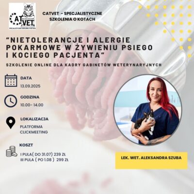 Nietolerancja i alergie pokarmowe w żywieniu psiego i kociego pacjenta – Nagranie szkolenia